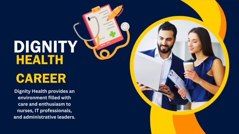 Dignity Health Careers : 10 Brilliant Opportunities for Growth